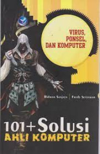 101+ Solusi Ahli Komputer : Virus, Ponsel, dan Komputer