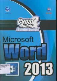 Cepat & Mudah Belajar Microsoft Word 2013