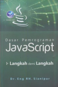 Dasar Pemrograman JavaScript : Langkah Demi Langkah