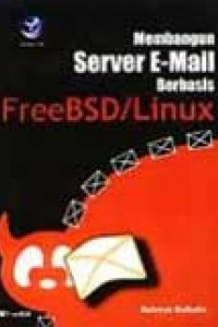 Membangun Server E-mail berbasis FreeBSD/Linux