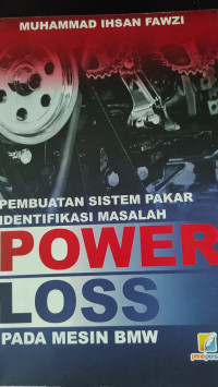 Image of Pembuatan Sitem Pakar Identifikasi Power Loss pada Mesin BMW