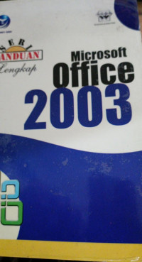 Image of Seri Panduan Lengkap : Microsoft Office 2003