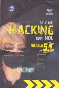 Tutorial 5 Hari : Belajar Hacking dari Nol